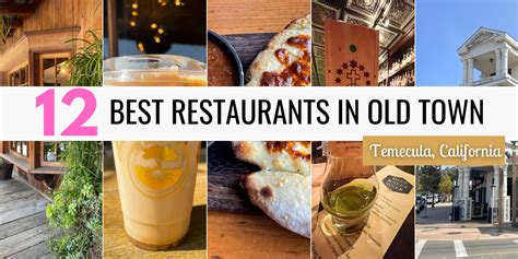 12 Best Old Town Temecula Restaurants & Cocktail Bars.